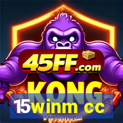 15winm cc